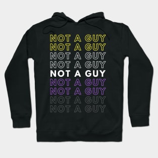 Not A Guy | Nonbinary Pride Gift | Christmas Present for Enby Hoodie